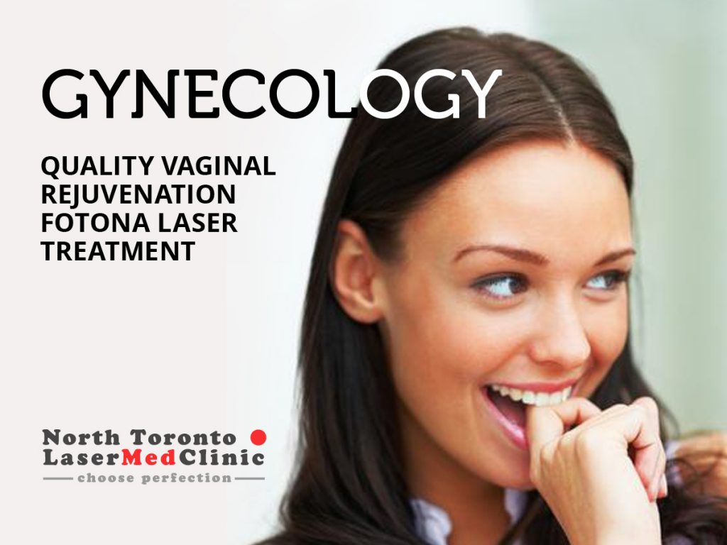 Quality Vaginal Rejuvenation Fotona Laser Treatment North Toronto